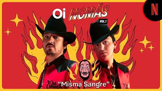 Los Dos Carnales  Misma Sangre Video Oficial [upl. by Alrrats181]