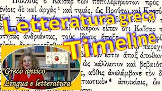 TIMELINE della letteratura GRECA [upl. by Vincenta565]