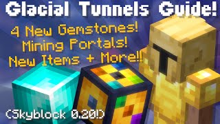 Glacite Tunnels Full Guide Hypixel Skyblock Mining Update [upl. by Seline291]