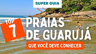 7 Praias do Guarujá que você deve conhecer  Confira algumas das melhores praias do Guarujá [upl. by Lerual]