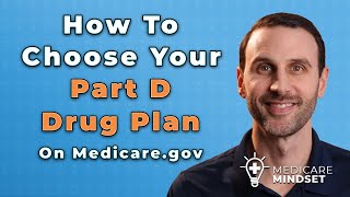 How to Choose Your Part D Plan on Medicaregov [upl. by Leahpar]