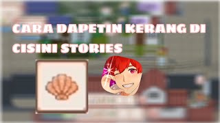 CARA MENDAPATKAN KERANG PINK DI GAME CISINI STORIES‼️  cisini stories [upl. by Belldame846]