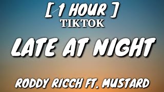 1 HOUR Roddy Ricch  Late At Night Lyrics [upl. by Artemas]