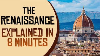 The Renaissance Period Explained  All You Need To Know [upl. by Sirama365]