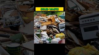 SOLID WASTE solidwaste waste shortsviral  WHAT IS SOLID WASTE treanding eco ecologyhindi [upl. by Nnyltiac]