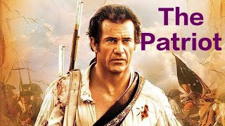 The Patriot 2000 l Mel Gibson l Heath Ledger l Joely Richardson l Full Movie Facts And Review [upl. by Gnaig]