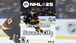 Rival Sons  Sweet Life  NHL 25 Soundtrack [upl. by Hermes]