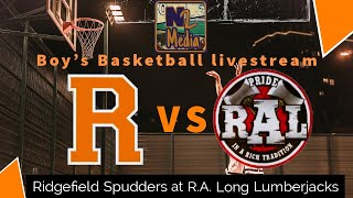 Ridgefield Spudders at RA Long Lumberjacks GSHL 2A Boys Basketball [upl. by Yltnerb]