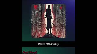 Blade Of Morality  Japanese [upl. by Haidebej]