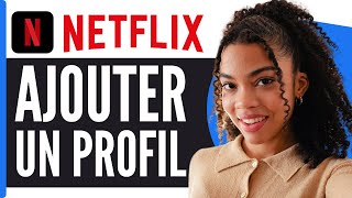 Comment Ajouter Un Profil Sur Netflix  En 2024 [upl. by Vivia]