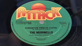 12” Kingston Twelve TuffieThe MorwellsMaurice Wellington1979 TACK 5 A [upl. by Kaule]