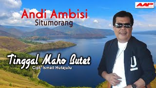 Andi Situmorang  Tinggal Maho Butet Official Music video Lagu Batak Terbaru [upl. by Acilgna]