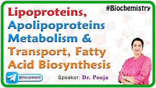 Lipoproteins Apolipoproteins Metabolism and transport  Fatty acid biosynthesis Lipogenesis [upl. by Stoops]