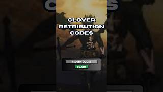 Clover retribution codes roblox cloverretribution [upl. by Ule844]