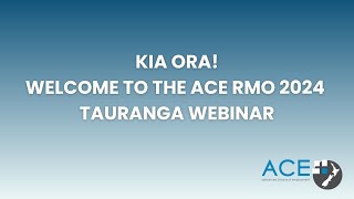 Tauranga Hospital ACE RMO Webinar 2024 [upl. by Oiram]