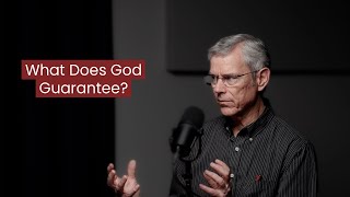 What Does God Guarantee — John Coblentz [upl. by Seerdi]