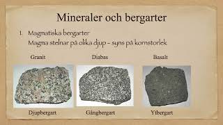 7 Mineraler och bergarter [upl. by Aernda]