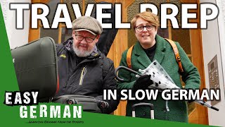 Travel Preparations in Slow German  Super Easy German 251 [upl. by Katina]