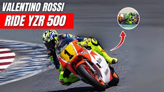 SHOCK Valentino Rossi Ride YZR 500 2 Stroke Legendary Bike [upl. by Ahsekad]