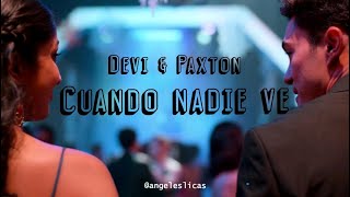 Devi amp Paxton  Cuando nadie ve [upl. by Ahsoik]