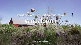 Vandalorum  Värnamo Årets kulturkommun 2024 del 5 [upl. by Llerrot]