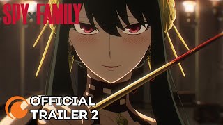 SPY x FAMILY  OFFICIAL TRAILER 2 [upl. by Nertie69]