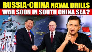 RussiaChina Naval Drills War Situation For USPhilippines In South China Sea Major Gaurav Arya [upl. by Henson]