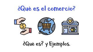 💰 ¿Qué es el comercio 💳  Fácil y Rápido [upl. by Lettie587]