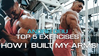 HOW I BUILT MY ARMS  Andrei Deiu  5 Best Bicep amp Tricep Builders [upl. by Aim]