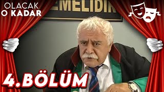 4Bölüm  Olacak O Kadar [upl. by Kirsti103]