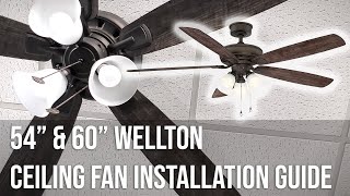 54quot and 60quot Wellton Ceiling Fan Installation Guide Discontinued Version [upl. by Lletnom]