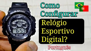 Como Configurar Hora e Data em um Relogio Esportivo Digital Em Português [upl. by Ynnod566]