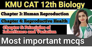 kmu cat test preparation 12th biology chapter 3 4 5 most important mcq [upl. by Nahtanoj758]