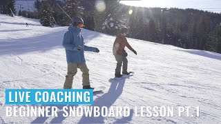 Live Coaching Beginner Snowboard Lesson Pt 1 [upl. by Lelith]