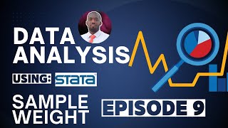 EPISODE9  SAMPLE WEIGHTS analysis datanalysis sampling weight adjustment [upl. by Goodyear]