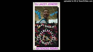 A TRIBE CALLED QUESTCAN YOU KICK IT XTREME BEHAVIOUR XTENDED REMIX by DJ JAZZY JONES5 [upl. by Sherar537]