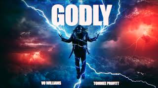 GODLY  Tommee Profitt x Vo Williams [upl. by Staffan]