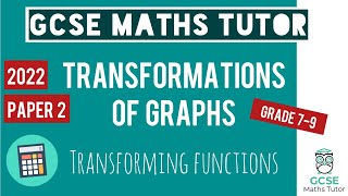 Graph Transformations  Quick Revision  Grade 69  GCSE Maths Exam Paper 2 November 3rd 2022 [upl. by Annaihr]