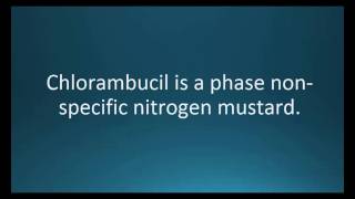 How to pronounce chlorambucil Leukeran Memorizing Pharmacology Video Flashcard [upl. by Pierson]