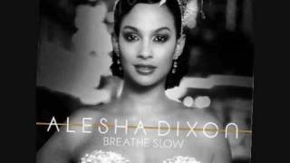 Alesha Dixon  Breathe Slow Lyrics [upl. by Irama]