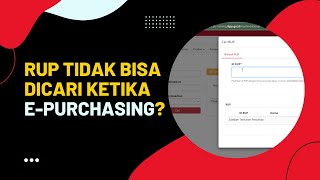 RUP tidak bisa dicari ketika ePurchasing Simak tipsnya [upl. by Pia]