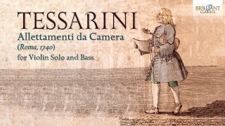 Tessarini Allettamenti da Camera for Violin Solo and Bass [upl. by Landers878]