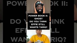 What’s up with Tariq Effie and Cane on season 4 of Power Ghost powerbookiighost podcast [upl. by Braasch]