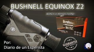 Monocular nocturno Bushnell Equinox Z2 El mejor relación calidadprecio [upl. by Etka]