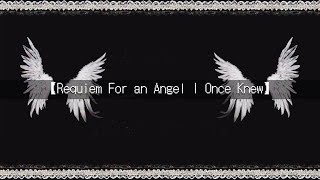 Yohioloid Gumi Requiem For an Angel I Once Knew Original Song [upl. by Redleh993]