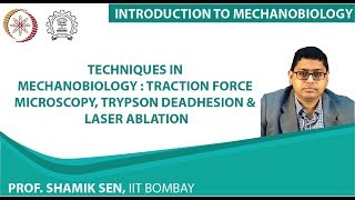 Techniques in Mechanobiology  Traction Force Microscopy Trypson Deadhesion amp Laser Ablation [upl. by Carlisle]