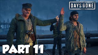 Days Gone Gameplay Walkthrough Part 11  NO COMMENTARY  PC [upl. by Nored]