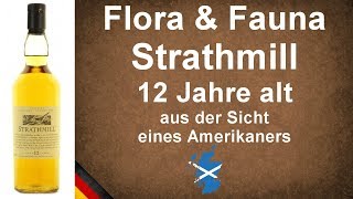 Flora amp Fauna Strathmill 12 Jahre alt Single Malt Scotch Whisky Verkostung 1101 von WhiskyJason [upl. by Loria335]