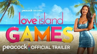 Love Island Games  Official Trailer  Peacock Original [upl. by Cirenoj336]