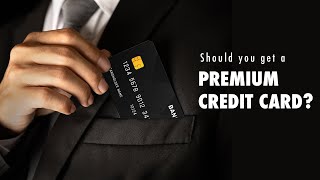 Should you get a premium credit card [upl. by Ursala]